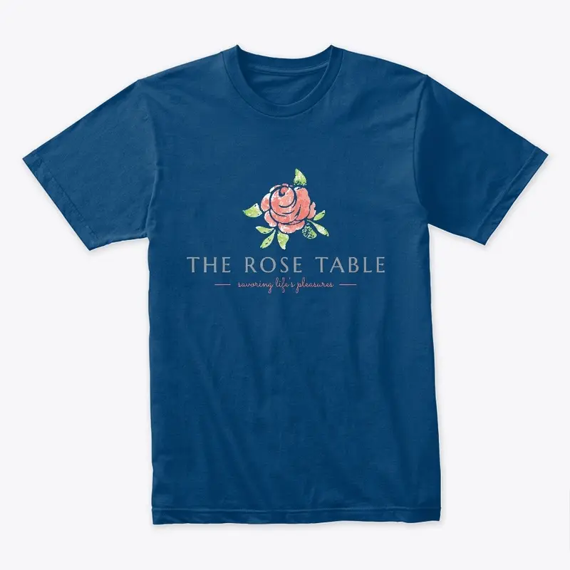 The Rose Table Slogan