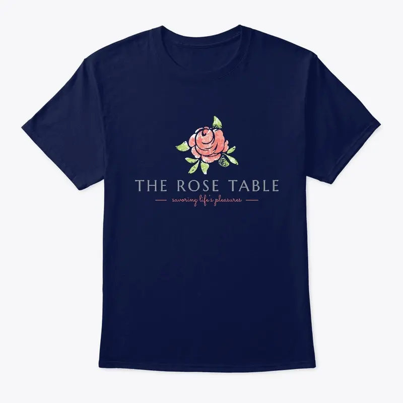 The Rose Table Slogan