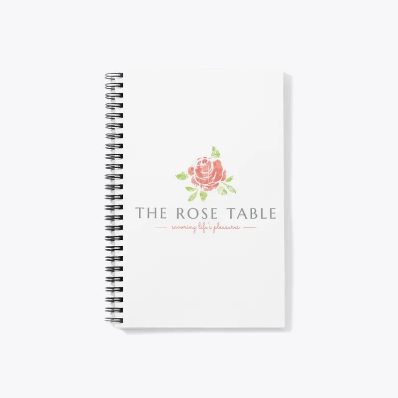 The Rose Table Slogan