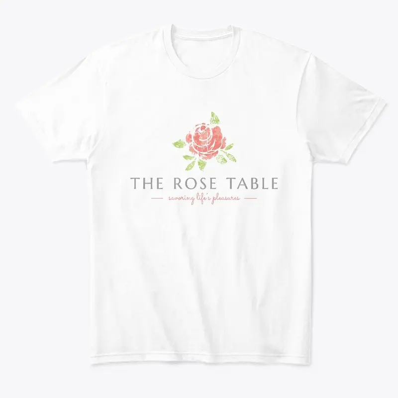 The Rose Table Slogan